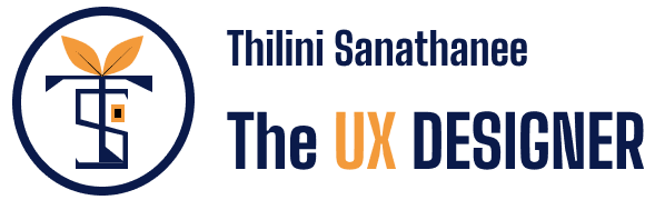Thilini Sanathanee — The UX Designer